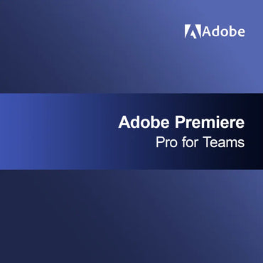 Adobe Premiere Pro for Teams