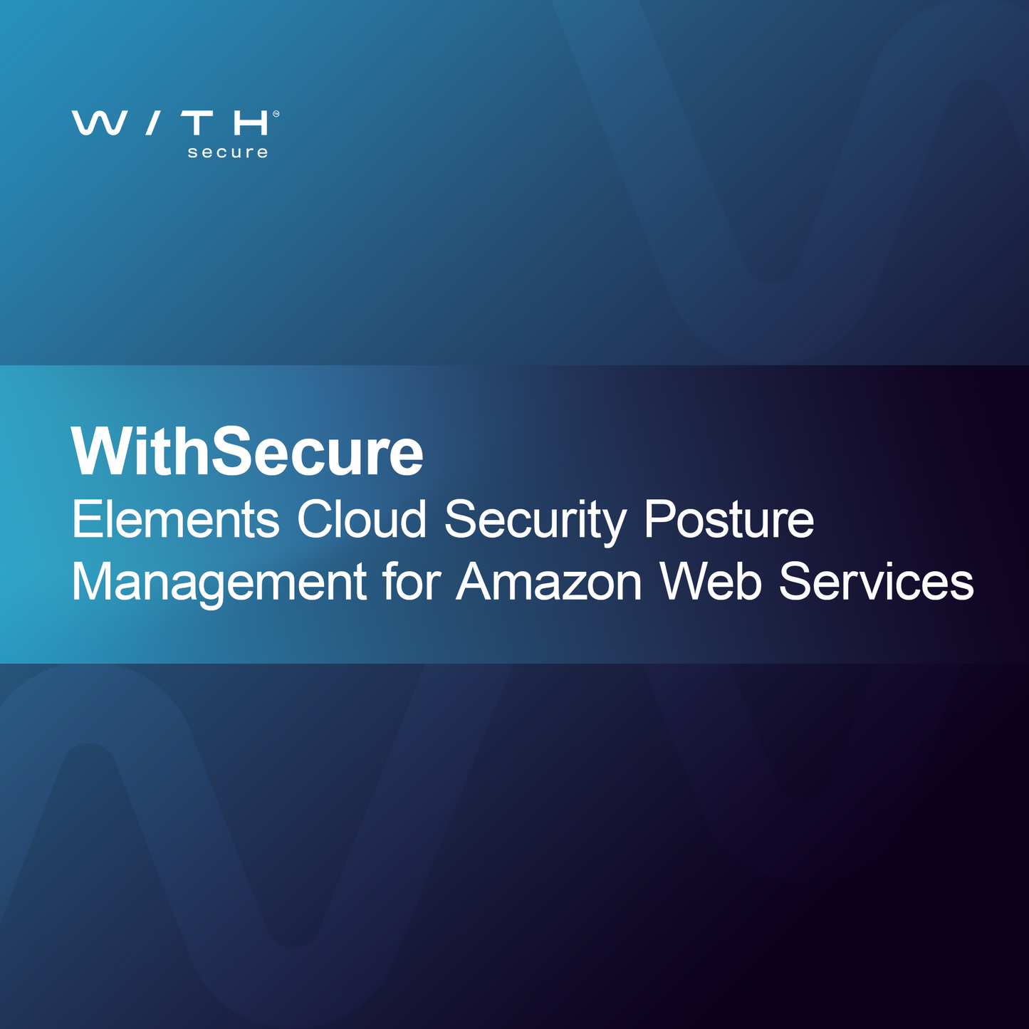 WithSecure Elements Zarządzanie Pozycją Bezpieczeństwa Chmury dla Amazon Web Services