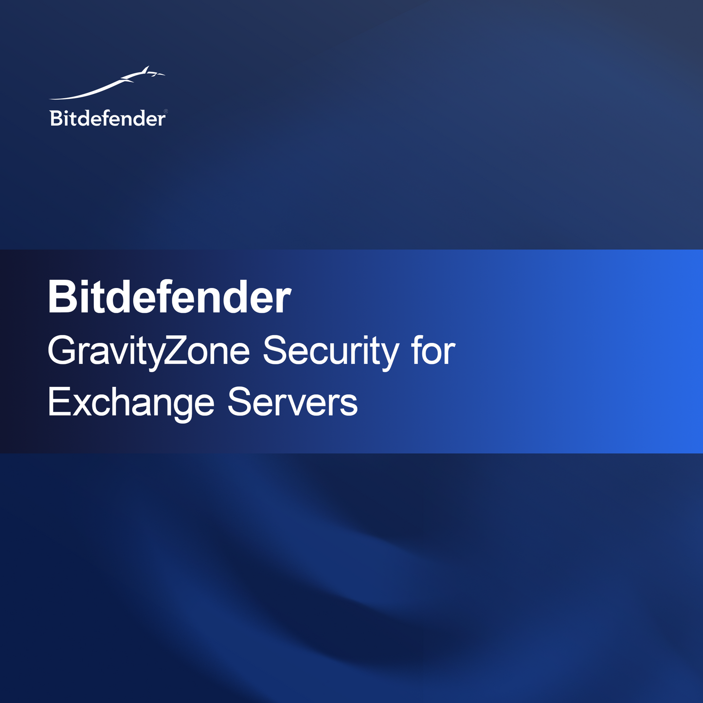 Bitdefender GravityZone Bezpieczeństwo dla serwerów Exchange