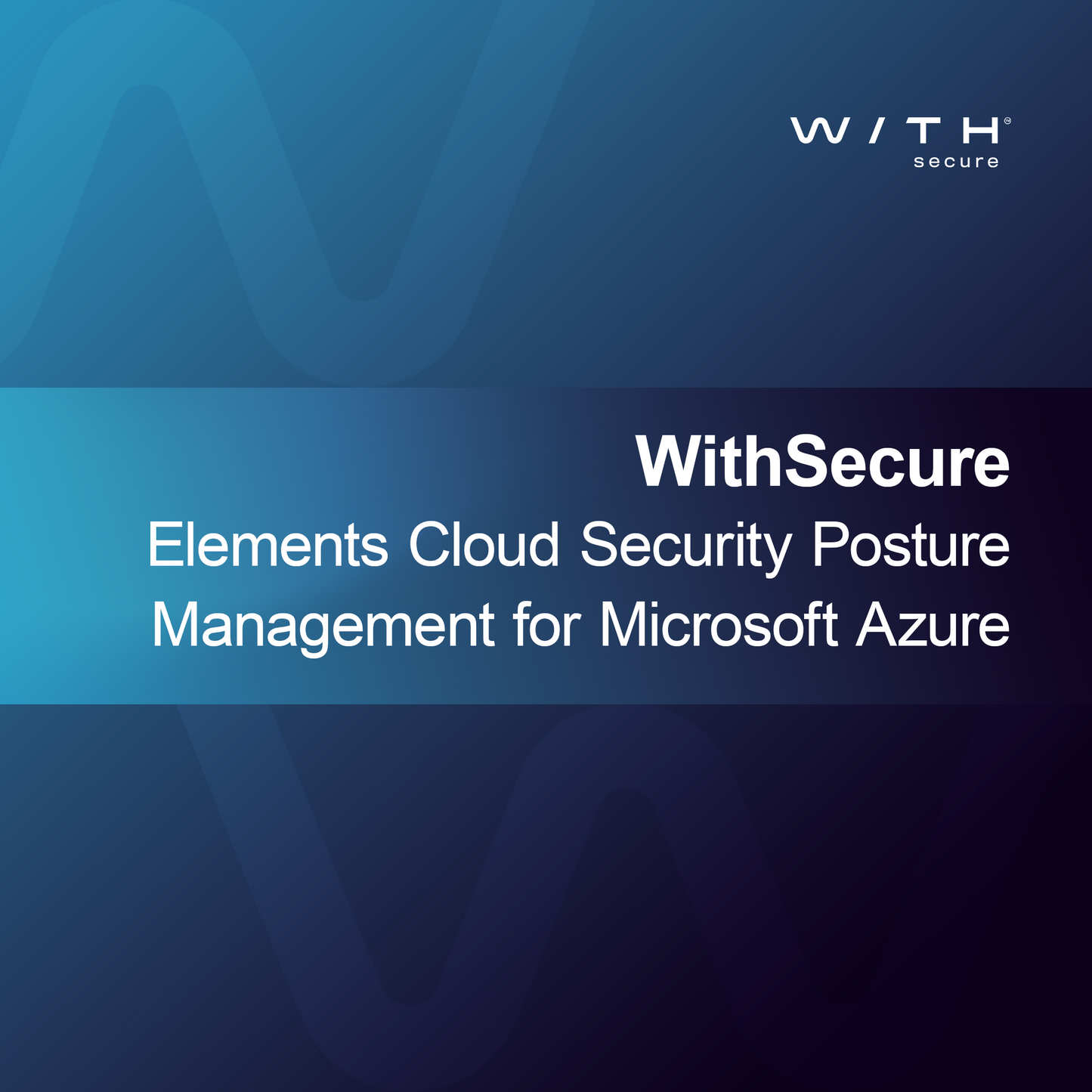 WithSecure Elements Zarządzanie Pozycją Bezpieczeństwa Chmury dla Microsoft Azure